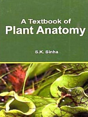 cover image of A Textbook of Plant Anatomy